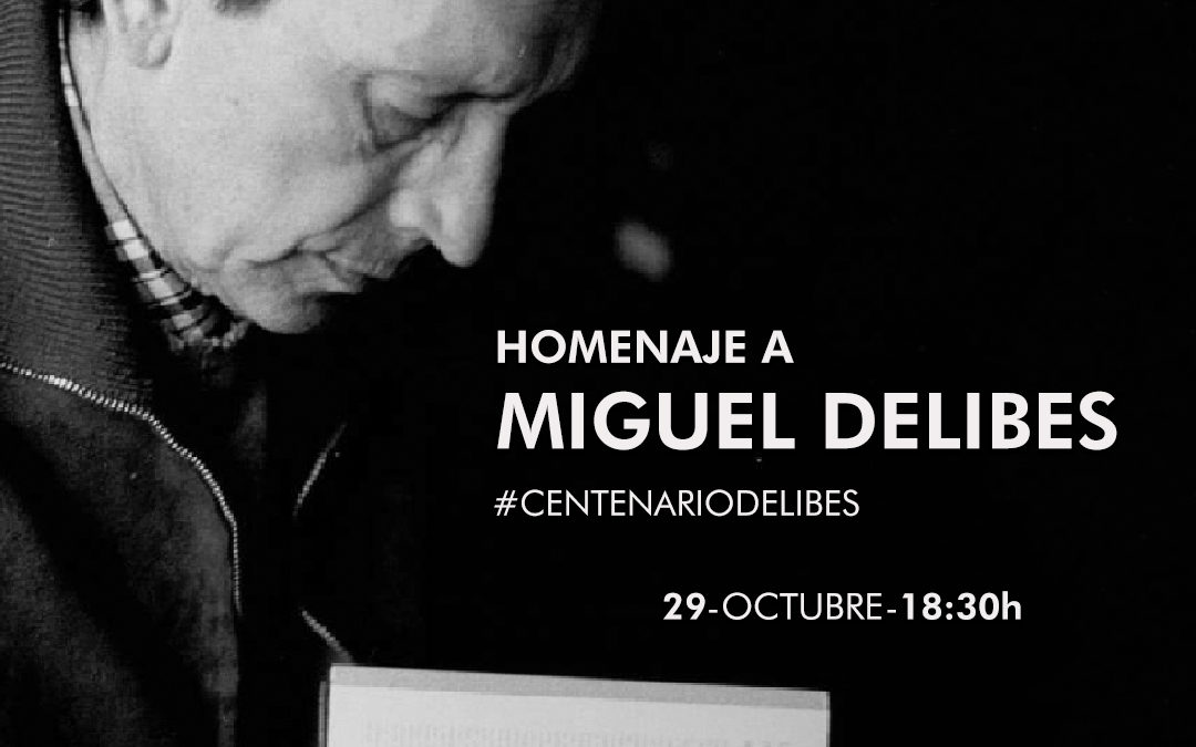 «Homenaje a Miguel Delibes» de la Asociación de Escritores Noveles