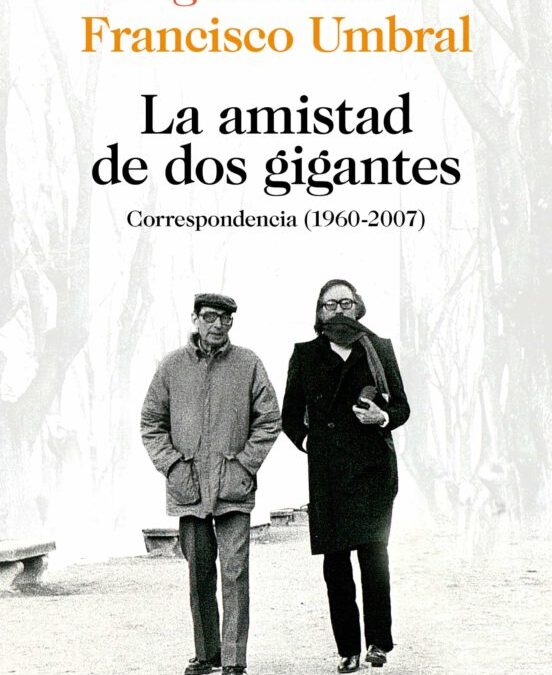 Presentación del libro «La amistad de dos gigantes. Correspondencia (1960-2007)»
